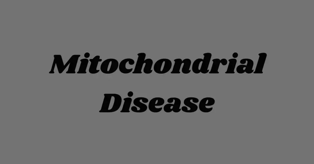mitochondrial disease