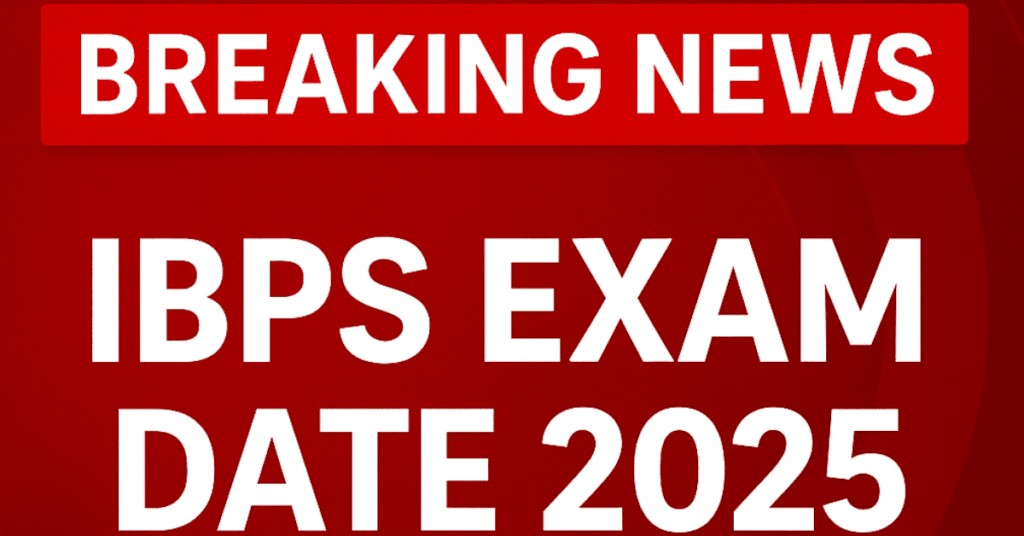 IBPS Exam Date